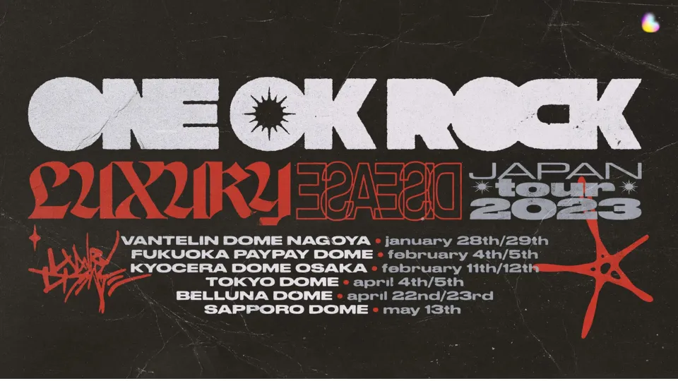 ONE OK ROCK 2023 LUXURY DISEASE JAPAN TOUR
