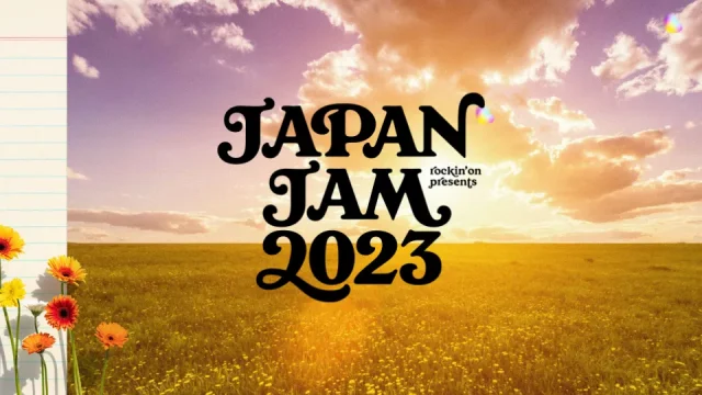 JAPAN JAM 2023 セトリ