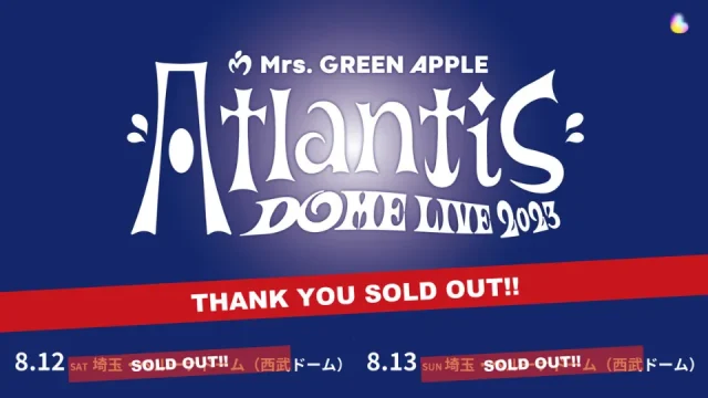 Mrs. GREEN APPLE ドームライブ 2023 “Atlantis" セトリ