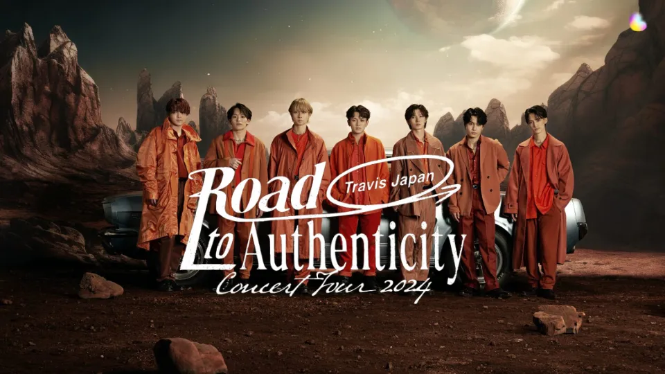 Travis Japan Concert Tour ライブ 2024 Road to Authenticity セトリ