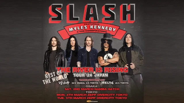 SLASH Featuring MYLES KENNEDY AND THE CONSPIRATORS THE RIVER IS RISING THE REST OF ザ・ワールドツアー 2024 JAPAN 大阪・東京のセトリ。