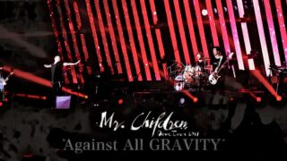 ミスチル Mr.Children ドームツアー ライブ 2019 Against All GRAVITY セトリ